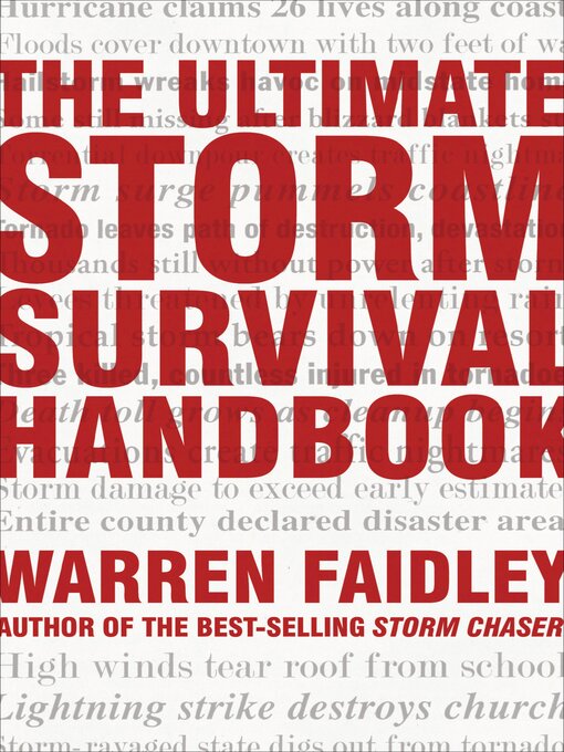 Title details for The Ultimate Storm Survival Handbook by Warren Faidley - Wait list